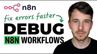 How to Debug N8N 2026 (Fix Error Faster)