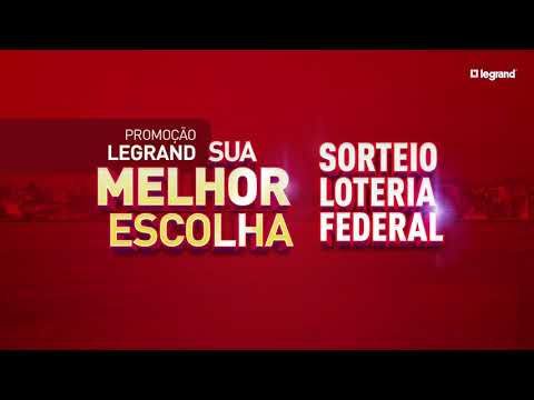 Sorteio Legrand Sua Melhor Escolha: Confira!