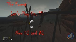 Update 0. 57 The Forest S. 1 E. 11 - New UI and AI!
