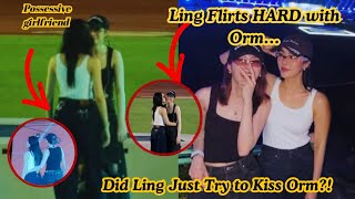 (LingOrm)Ling Flirts HARD with Orm… Almost Kiss Moment Caught on Cam!#lingorm #gl 