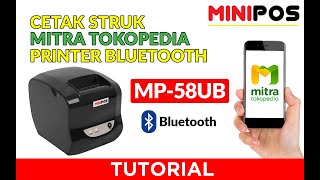 Cetak Struk Mitra Tokopedia Printer Bluetooth MINIPOS MP-58UB