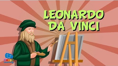 LEONARDO DA VINCI | Educational Videos for Kids
