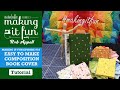 Making it Fun Episode #18 - Composition Book Cover