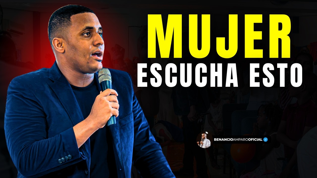 IMPACTANTE MENSAJE A LAS MUJERES -PROFETA BENANCIO AMPARO