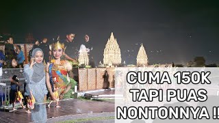 SENDRATARI RAMAYANA BALLET PRAMBANAN || HARGA TIKET MASUK RAMAYANA BALLET PRAMBANAN