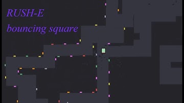 RUSH E ～Bouncing square～