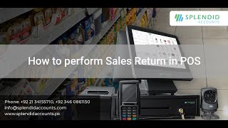 How to perform Sales Return in POS || Splendid Accounts