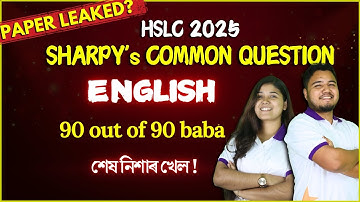English Common Questions|90 out of 90|HSLC 2025| Bijit Sir | Class 10   #sharpy #common