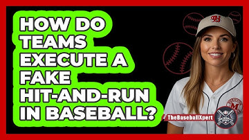 How Do Teams Execute A Fake Hit-and-run In Baseball? - The Baseball Xpert
