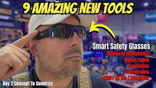 9 New Tools - From Smart Safety To Every Day Use Tools