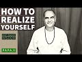 How to realize yourself  papaji  deep inquiry