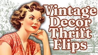 Vintage FRENCH Thrift Flip Decor For A Touch Of CHARM In Your Home