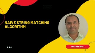 NAIVE STRING MATCHING ALGORITHM