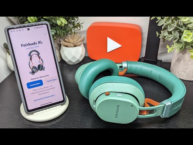 Review ANC Headphones Sustainable - Fairbuds YouTube | Fairphone XL