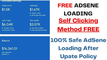 Google AdSense Loading |Self Clicking Method |Earn Daily 2000$ Easily |100% Safe Method