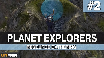 Planet Explorers - #2 Resource Gathering