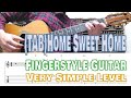 (TAB) "Home Sweet Home" Fingerstyle Guitar Very Simple Level　埴生の宿　極力シンプルなソロギター