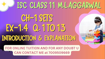 ISC/ICSE Class 11 Math || ML Aggarwal || CH-1 Sets | Ex-1.4 |1-13| @jindalmathspoint For IIT & JEE
