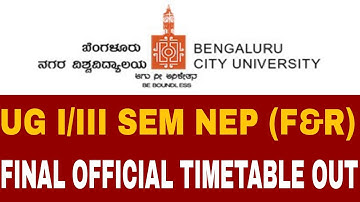 Bangalore City University Update: FINAL OFFICIAL TIMETABLE FOR UG NEP I/III SEM @nvrupdates36