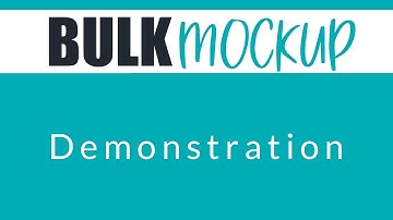 Bulk Mockup Demonstration Video | Complete Walk-through