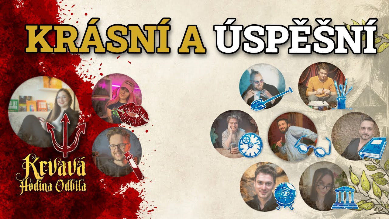 KRVAVÁ HODINA ODBILA | Krásní a úspěšní @TenSterakdary @vercat9432 @Herdyn ​@menameselassie