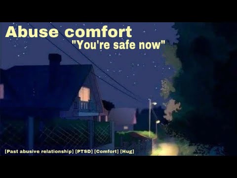 F4A Abuse comfort Past Abusive relationship PTSD Comfort