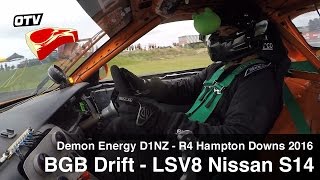 RAW: BGB Drift LSV8 Nissan S14 - D1NZ Drifting R4 Hampton Downs 2016