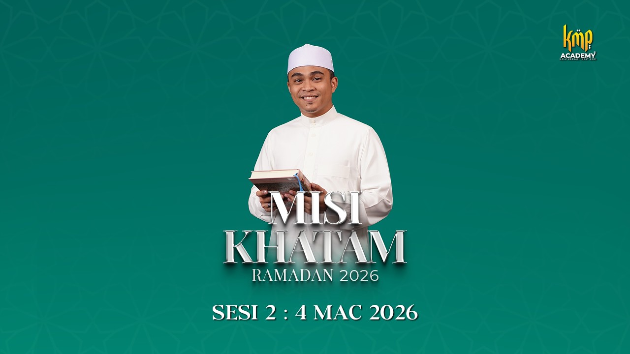 MISI KHATAM RAMADAN 2026 : 4 MAC 2026