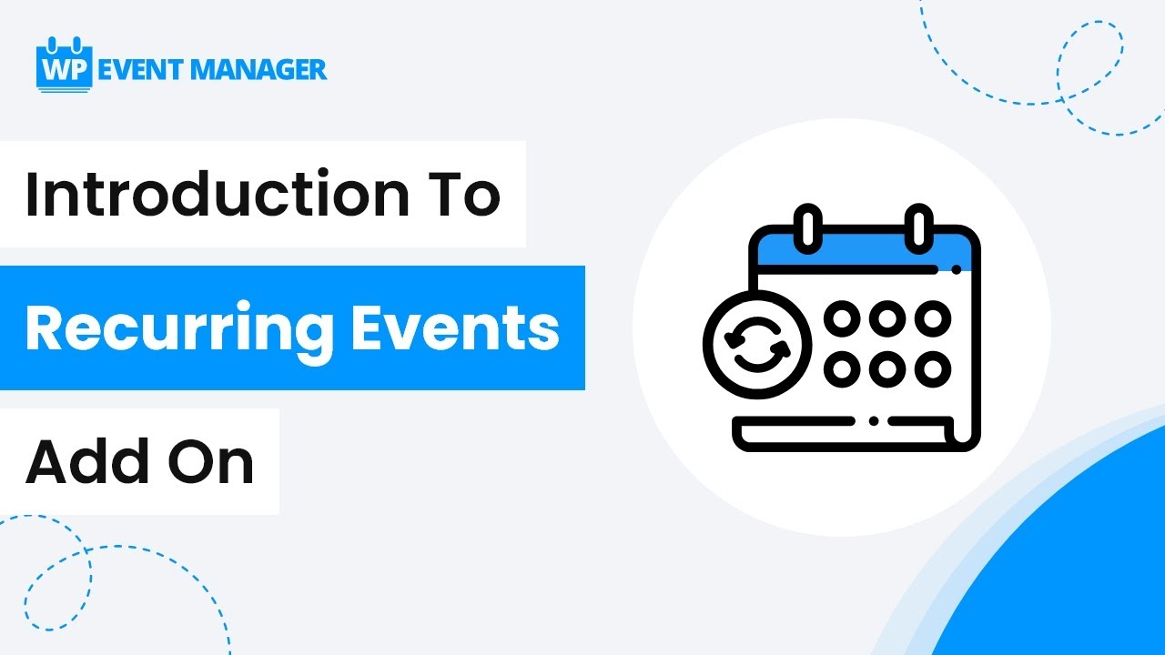 Introduction To Recurring Events Add On WordPress Recurring Event Introduction To Recurring Events Add On WordPress Recurring Event