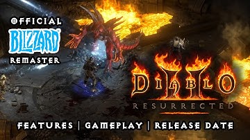 Diablo 2 Resurrected! Official Blizzard Remaster!