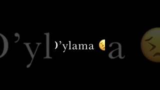 koy_oylama_gulmasman QO'Y O'YLAMA O'LMASMAN... // TURKCa// #music #turkcha #koy_oylama_gulmasman →👤