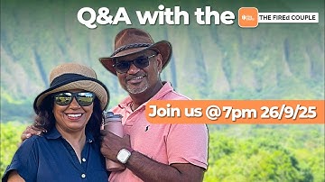 Live Q&A with The FIREd Couple!