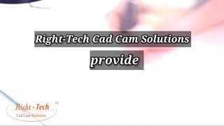 Right-Tech Cad Cam Solutions...