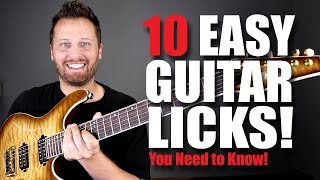 Video thumbnail of "10 EASY GUITAR LICKS Every Guitarist Should Know!"