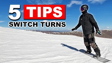 5 Tips for Learning Switch Snowboarding Turns