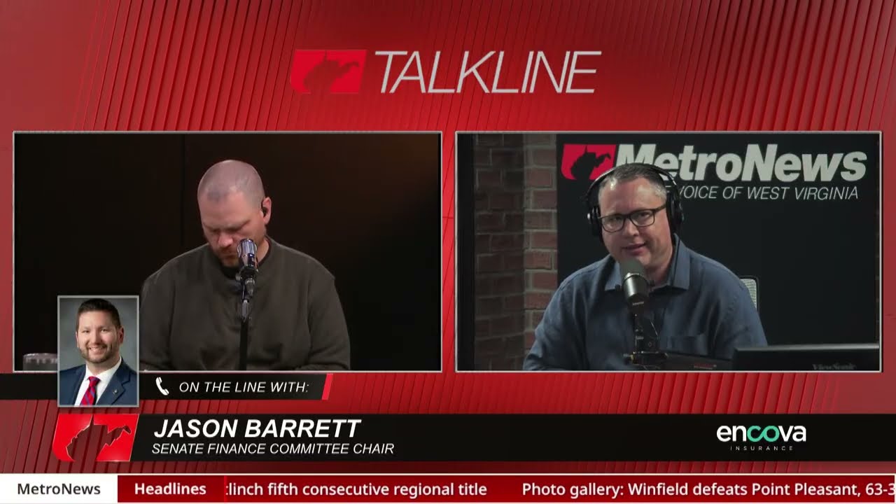 LIVE: WV Legislature Updates | Jason Barrett, Dale Lee & Ryan Schmelz | MetroNews Talkline