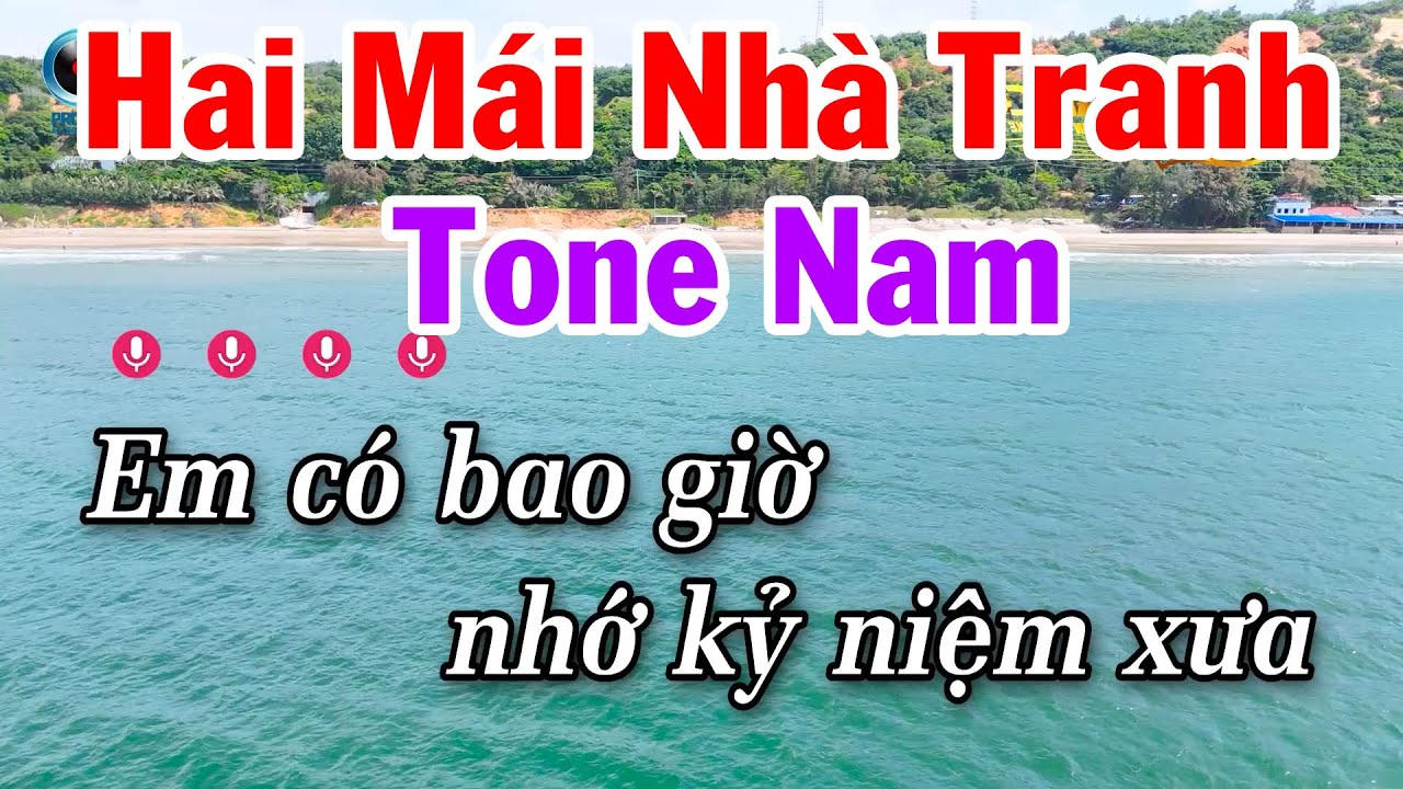 Karaoke Hai Mái Nhà Tranh Tone Nam Nhạc Sống Rumba 2025 Beat Hay