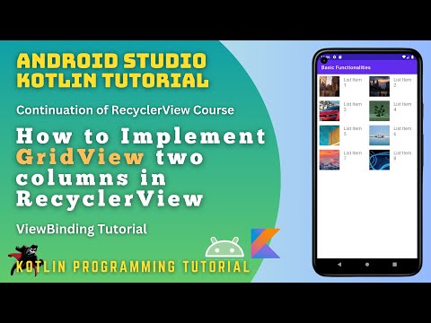 RecyclerView as GridView in Kotlin 2023 - Android Tutorial #2