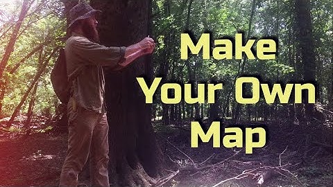 Make Your Own Map, Land Navigation, How to use Compass, Hunting, Trapping, Backpacking, Hiking