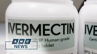 PH Science and Technology Department ends study of Ivermectin for COVID-19 | ANC