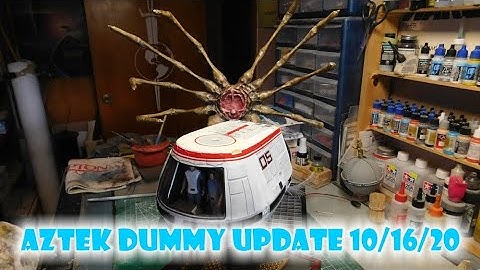 Aztek Dummy Update 10/16/20 - Travel Pod and Facehugger part 3