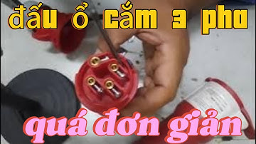 Đấu ổ cắm điện 3 pha