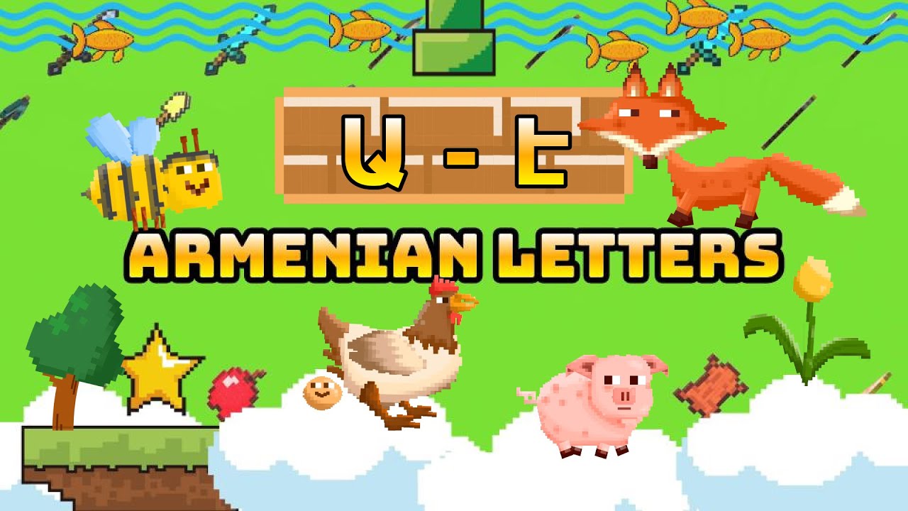 Armenian Alphabet fun game by Kir Kravchuk