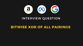 Bitwise XOR of All Pairings | Leetcode