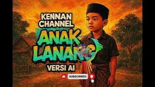 Reggae SKA - Anak lanang ( Versi AI) By : Kennan Channel