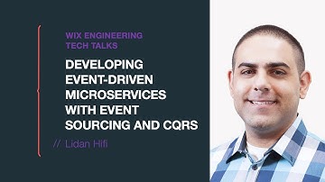 Developing Event-Driven Microservices with Event Sourcing and CQRS - Lidan Hifi (Hebrew)