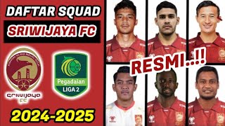 NGERI❗DAFTAR PEMAIN SRIWIJAYA FC MUSIM 2024-2025 | SRIWIJAYA FC HARI INI | PEMAIN BARU SRIWIJAYA FC