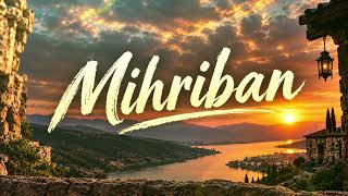 Mihriban Türkü Anadolu Türküleri Türk Halk Müziği