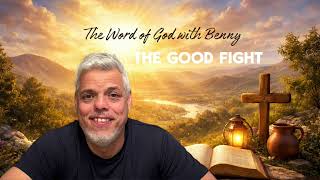 The Good Fight // Christian Preaching