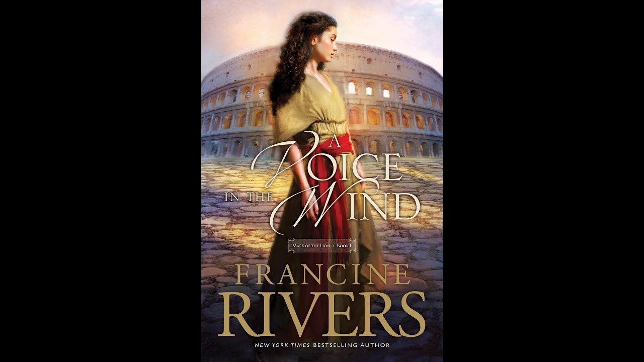 Plot summary, “A Voice in the Wind” by Francine Rivers in 5 Minutes